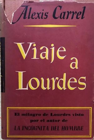 VIAJE A LOURDES - FRAGMENTOS DEL DIARIO - MEDITACIONES