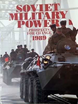 SOVIET MILITARY POWER - PROSPECTS FOR CHANGE 1989