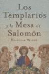 LOS TEMPLARIOS Y LA MESA DE SALOMN