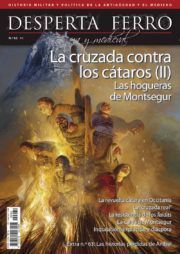 DESPERTA FERRO ANTIGUA Y MEDIEVAL 62: LA CRUZADA CONTRA LOS CATAROS II