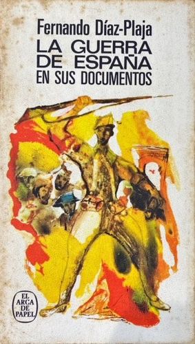 LA GUERRA DE ESPAA EN SUS DOCUMENTOS