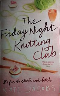 FRIDAY NIGHT KNITTING CLUB