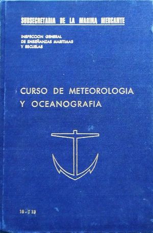 CURSO DE METEOROLOGIA Y OCEANOGRAFA (2 ED.)