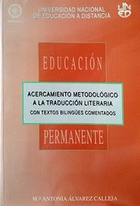 ACERCAMIENTO METODOLGICO A LA TRADUCCIN LITERARIA CON TEXTOS BILINGES COMENTA