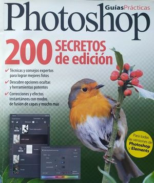 FOTOGRAFA GUAS PRCTICAS - PHOTOSOP 200 SECRETOS DE EDICIN