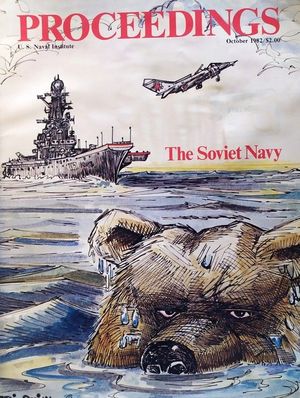 PROCEEDINGS OCTOBER 1982 - THE SOVIET NAVY