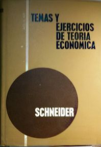 TEMAS Y EJERCICIOS DE TEORIA ECONOMICA