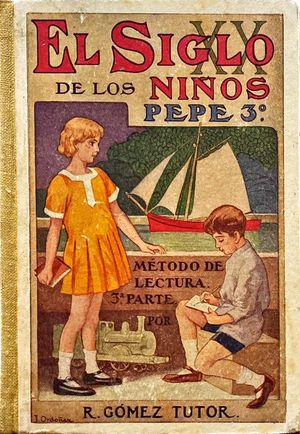 EL SIGLO DE LOS NIOS, PEPE TERCERO - METODO DE LECTURA