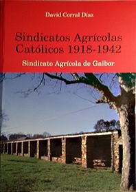 SINDICATOS AGRICOLAS CATOLICOS 1918 - 1942