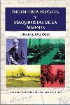 INGENIEROS NAVALES Y MAQUINISTAS DE LA ARMADA FERROL 1915-1932