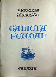 GALICIA FEUDAL TOMO I