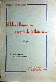 EL IDEAL HISPANICO A TRAVES DE LA HISTORIA