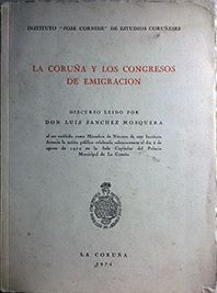 LA CORUA Y LOS CONGRESOS DE EMIGRACION