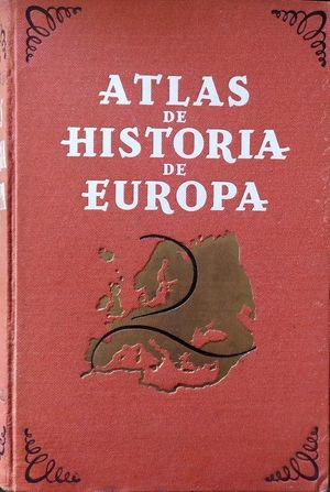 ATLAS DE HISTORIA DE EUROPA