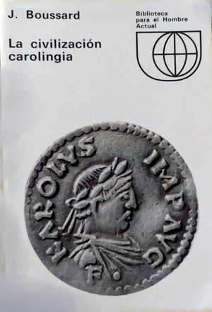 LA CIVILIZACIN CAROLINGIA