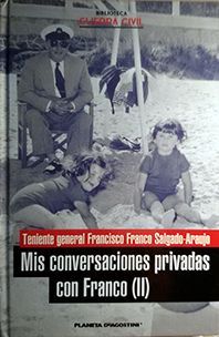 MIS CONVERSACIONES PRIVADAS CON FRANCO II