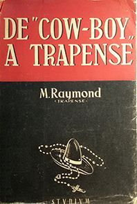 DE COW-BOY A TRAPENSE