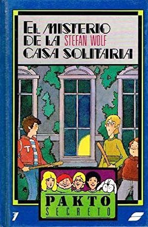 EL MISTERIO DE LA CASA SOLITARIA - COLECCIN PAKTO SECRETO