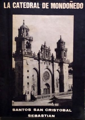 LA CATEDRAL DE MONDOEDO