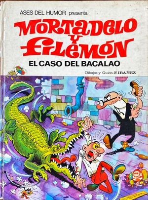 EL CASO DEL BACALAO MORTADELO Y FILEMON