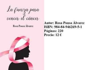 LA FUERZA PARA VENCER EL CANCER