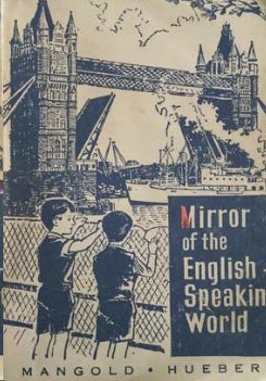 MIRROR OF THE ENGLISH - SPEAKING WORLD