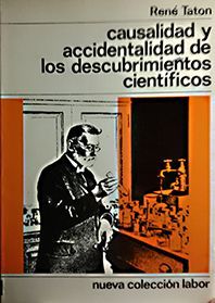 CAUSALIDAD Y ACCIDENTALIDAD DE LOS DESCUBRIMIENTOS CIENTIFICOS