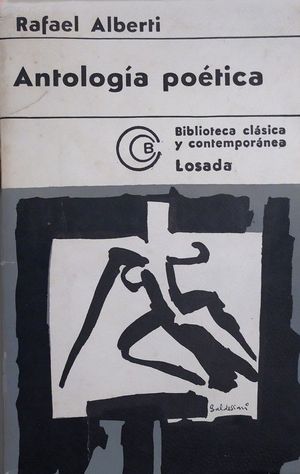 ANTOLOGÍA POÉTICA (1924-1952) DE RAFAEL ALBERTI