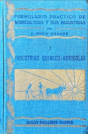 FORMULARIO PRCTICO DE AGRICULTURA Y SUS INDUSTRIAS