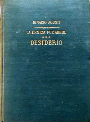 DESIDERIO (LA CENIZA FUE RBOL 3)