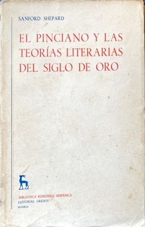 EL PINCIANO Y LAS TEORAS LITERARIAS DEL SIGLO DE ORO
