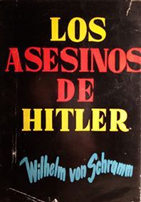 LOS ASESINOS DE HITLER