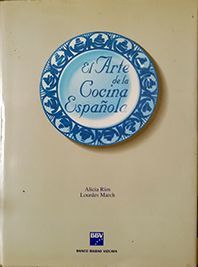 ARTE DE LA COCINA ESPAOLA