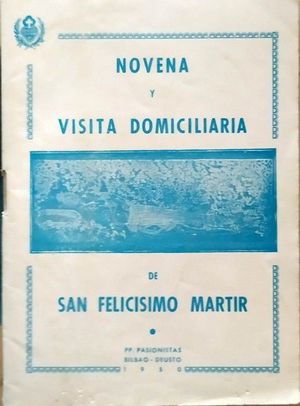 NOVENA Y VISITA DOMICILIARIA DE SAN FELICSIMO MRTIR