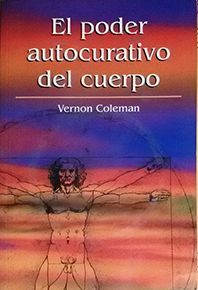 EL PODER AUTOCURATIVO DEL CUERPO