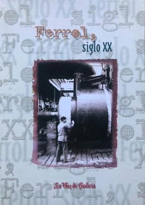 FERROL SIGLO XX