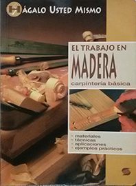 EL TRABAJO EN MADERA