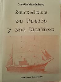 BARCELONA SU PUERTO Y SUS MARINOS