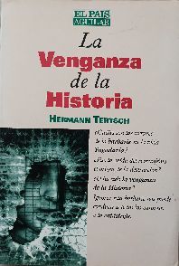 LA VENGANZA DE LA HISTORIA