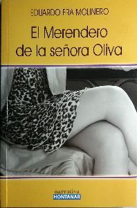 EL MERENDERO DE LA SEORA OLIVA