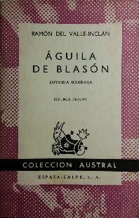 AGUILA DE BLASON - COMEDIA BARBARA