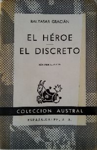 EL HEROE / EL DISCRETO