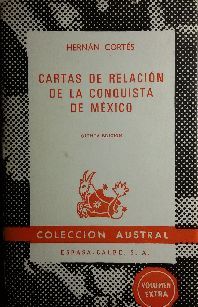 CARTAS DE RELACION DE LA CONQUISTA DE MEXICO
