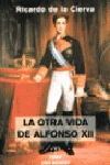 LA OTRA VIDA DE ALFONSO XII