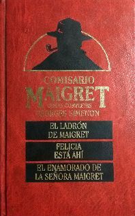 EL LADRN DE MAIGRET- FELICIA ESTA AHI - EL ENAMORADO DE LA SEORA MAIGRET