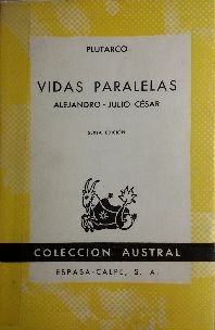 VIDAS PARALELAS: ALEJANDRO - JULIO CESAR