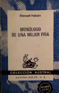 MONOLOGO DE UNA MUJER FRIA