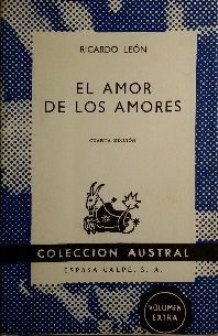 EL AMOR Y LOS AMORES