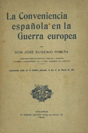 LA CONVENIENCIA ESPAÑOLA EN LA GUERRA EUROPEA