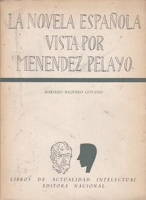 LA NOVELA ESPAOLA VISTA POR MENNDEZ PELAYO